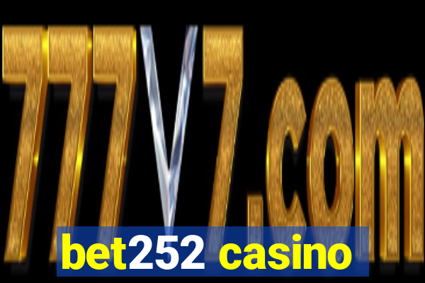 bet252 casino